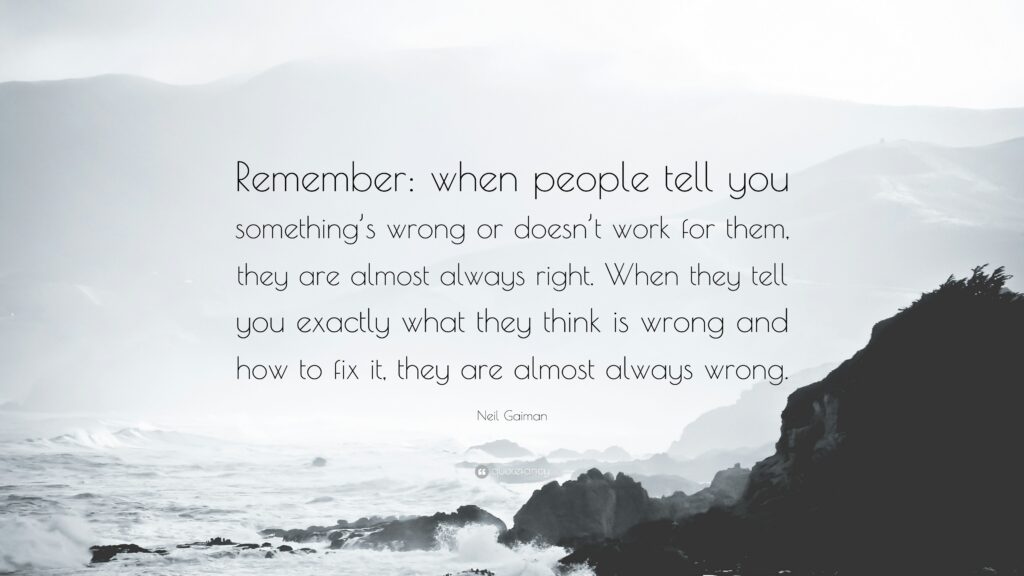 1777624 neil gaiman quote remember when people tell you something s wrong